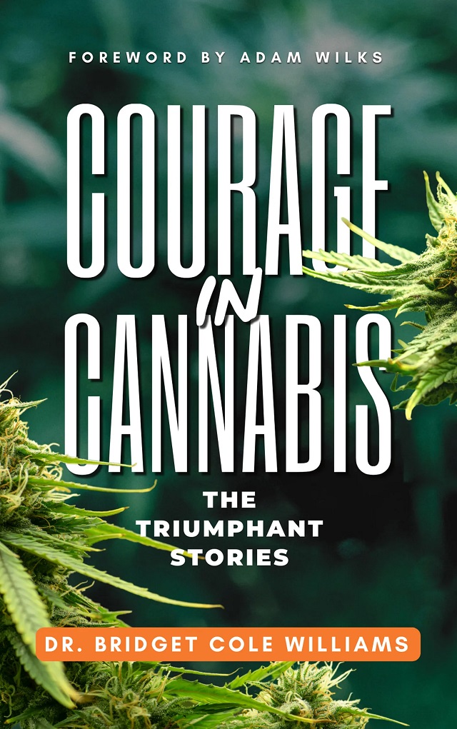 Courage in Cannabis